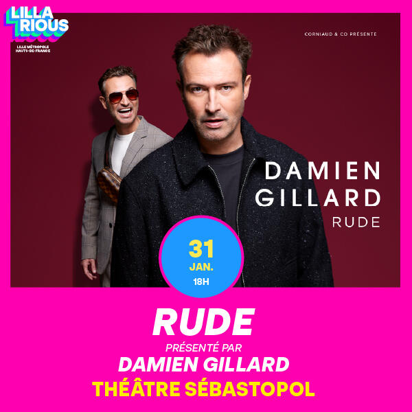 Damien Gillard " Rude "